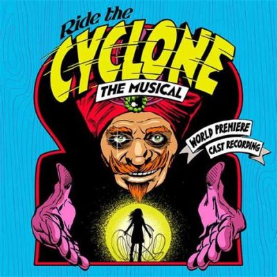 what is the musical ride the cyclone about? exploring its themes through the lens of classic literature